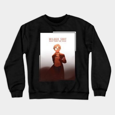 Wilbur Soot Back From The Dead Crewneck Sweatshirt Official Wilbur Soot Merch